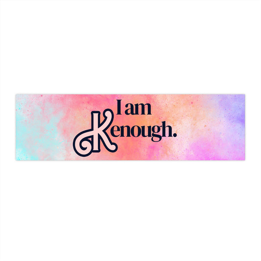I am Kenough Bumper Stickers